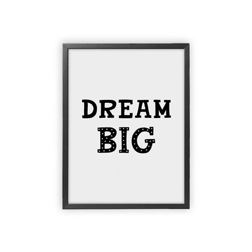 XO Posters Dream Big Plakat | Sort | 0