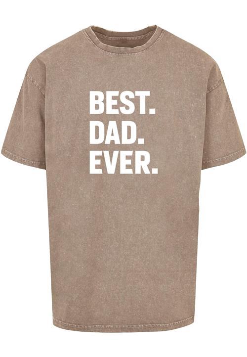 Merchcode Bluser & t-shirts 'Fathers Day - Best Dad Ever'  brun-meleret / hvid